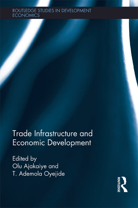 Trade Infrastructure and Economic Development | Zookal Textbooks | Zookal Textbooks