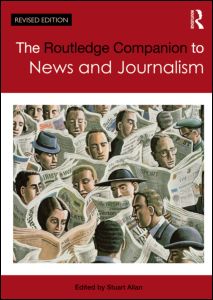 The Routledge Companion to News and Journalism | Zookal Textbooks | Zookal Textbooks