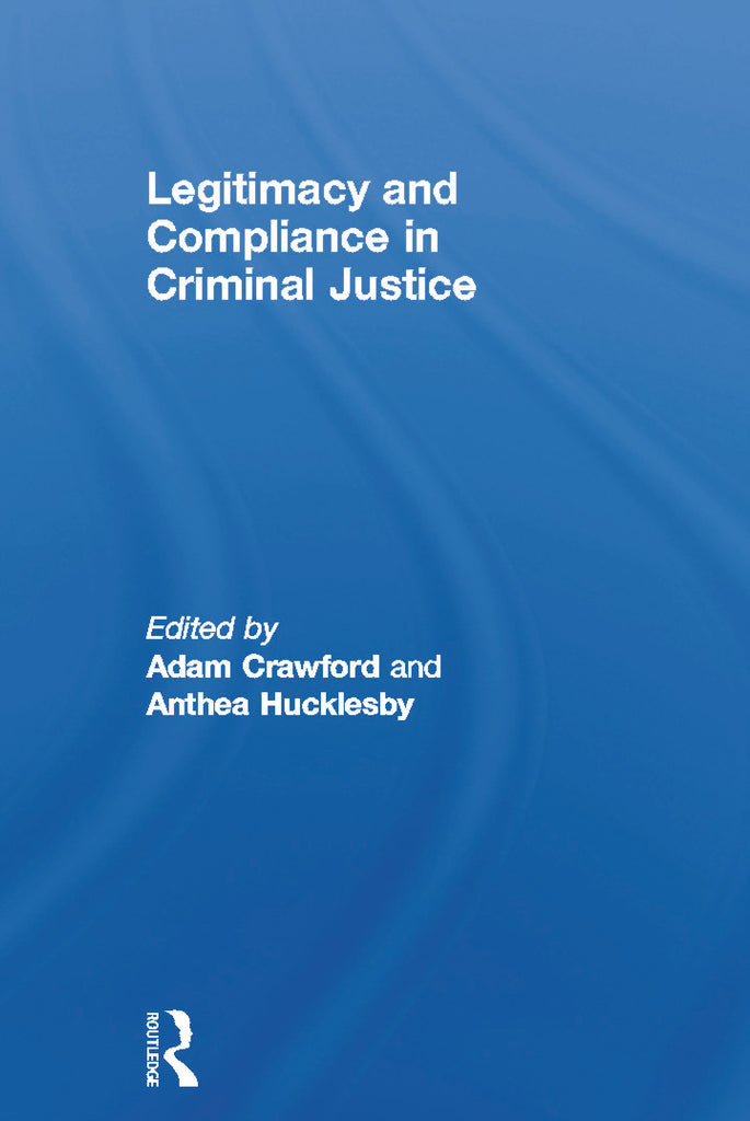 Legitimacy and Compliance in Criminal Justice | Zookal Textbooks | Zookal Textbooks