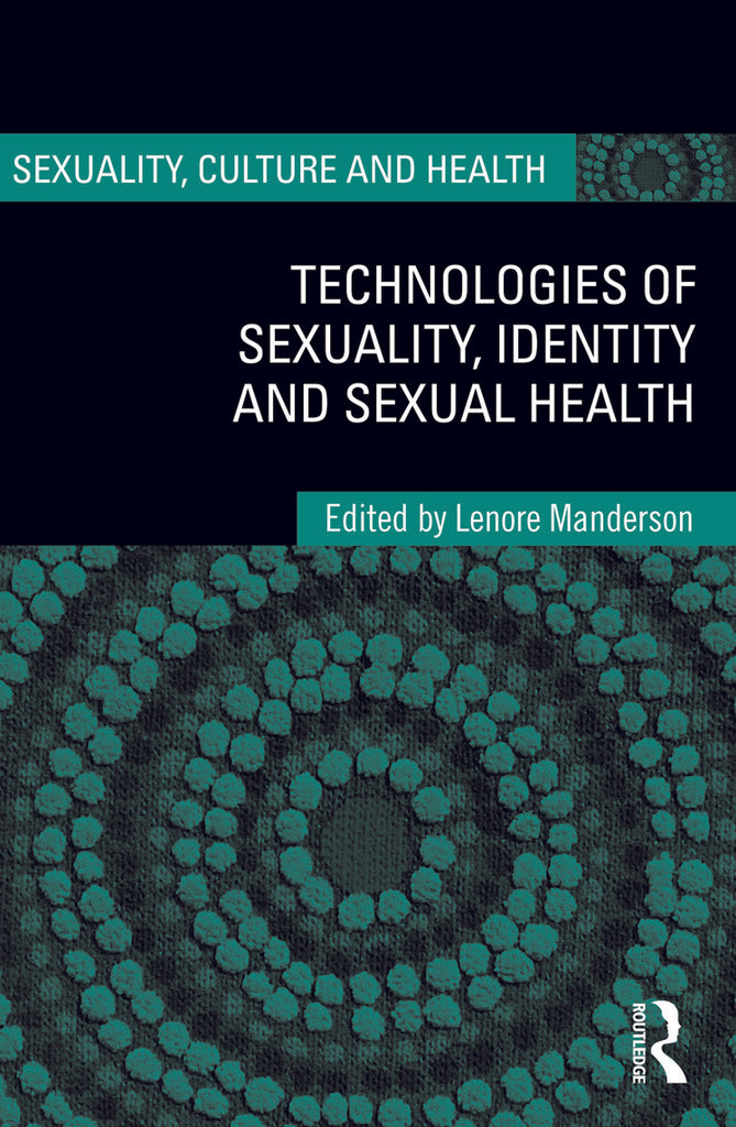 Technologies of Sexuality, Identity and Sexual Health | Zookal Textbooks | Zookal Textbooks