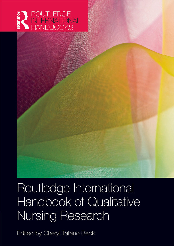 Routledge International Handbook of Qualitative Nursing Research | Zookal Textbooks | Zookal Textbooks