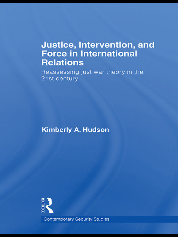 Justice, Intervention, and Force in International Relations | Zookal Textbooks | Zookal Textbooks