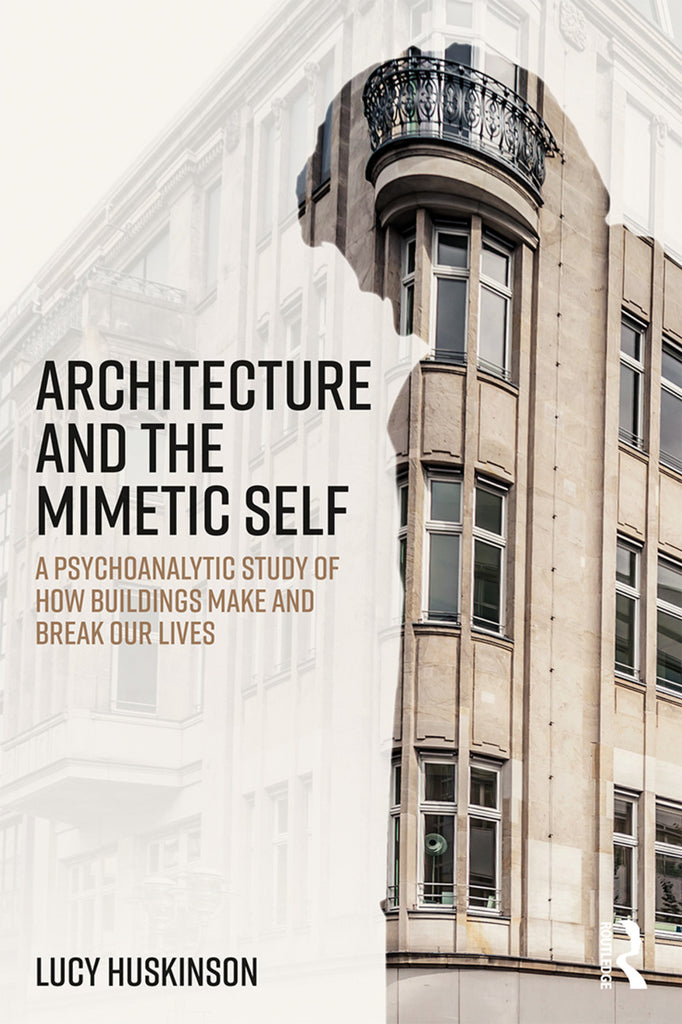 Architecture and the Mimetic Self | Zookal Textbooks | Zookal Textbooks