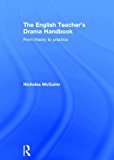 The English Teacher's Drama Handbook | Zookal Textbooks | Zookal Textbooks