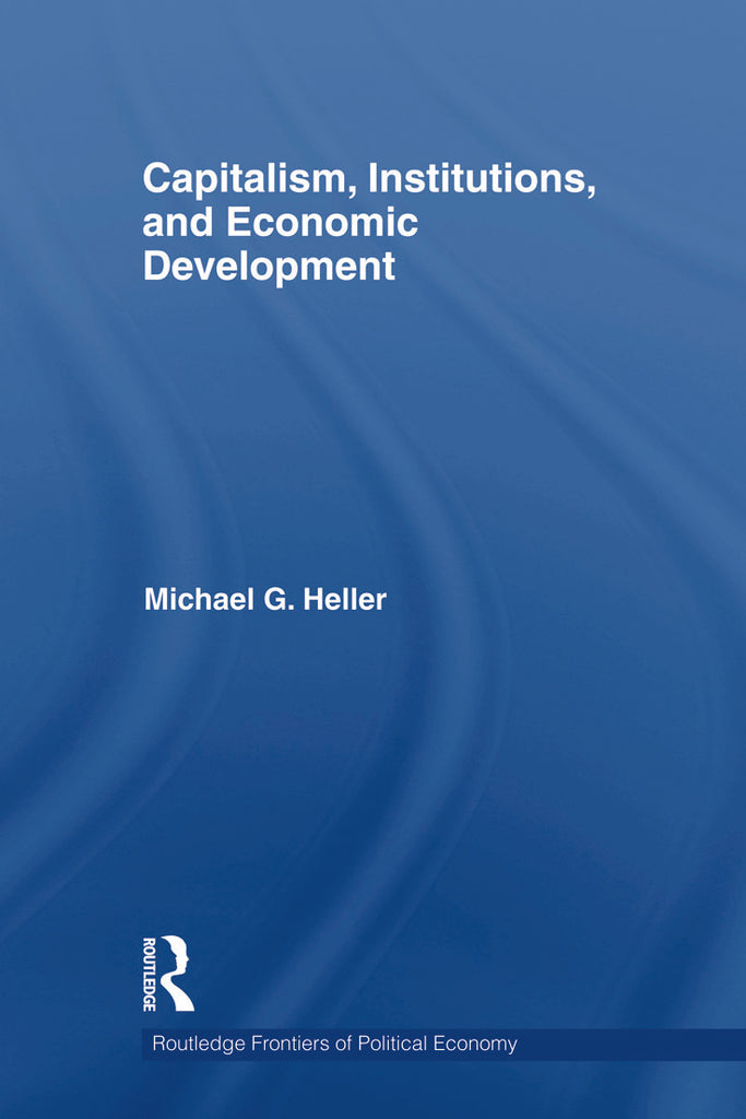 Capitalism, Institutions, and Economic Development | Zookal Textbooks | Zookal Textbooks