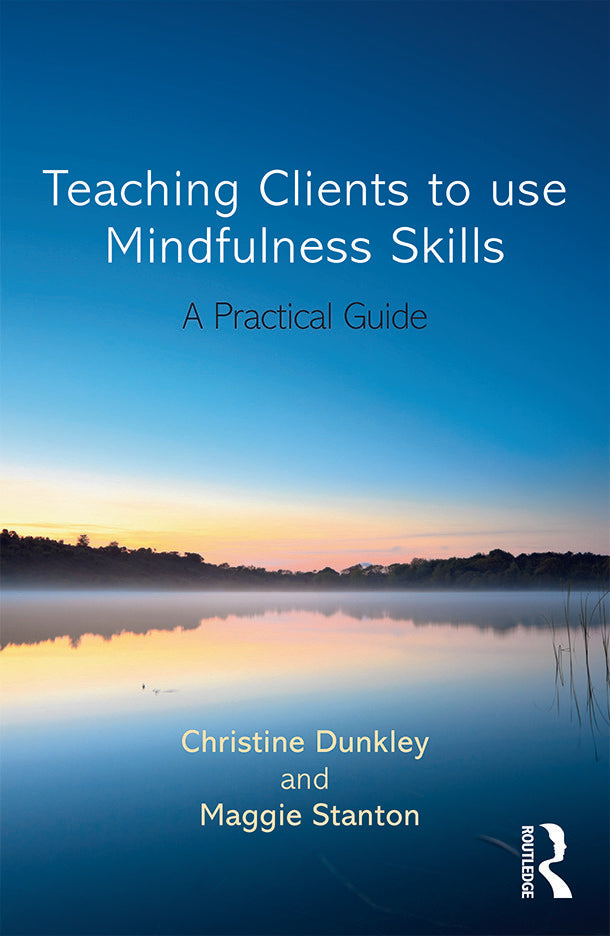 Teaching Clients to Use Mindfulness Skills | Zookal Textbooks | Zookal Textbooks