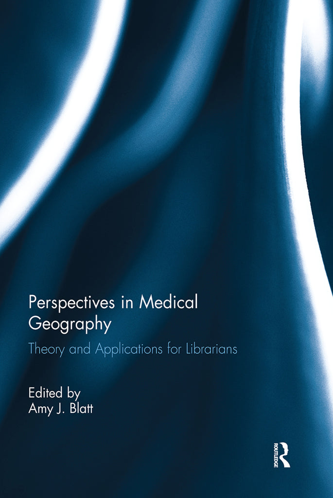 Perspectives in Medical Geography | Zookal Textbooks | Zookal Textbooks