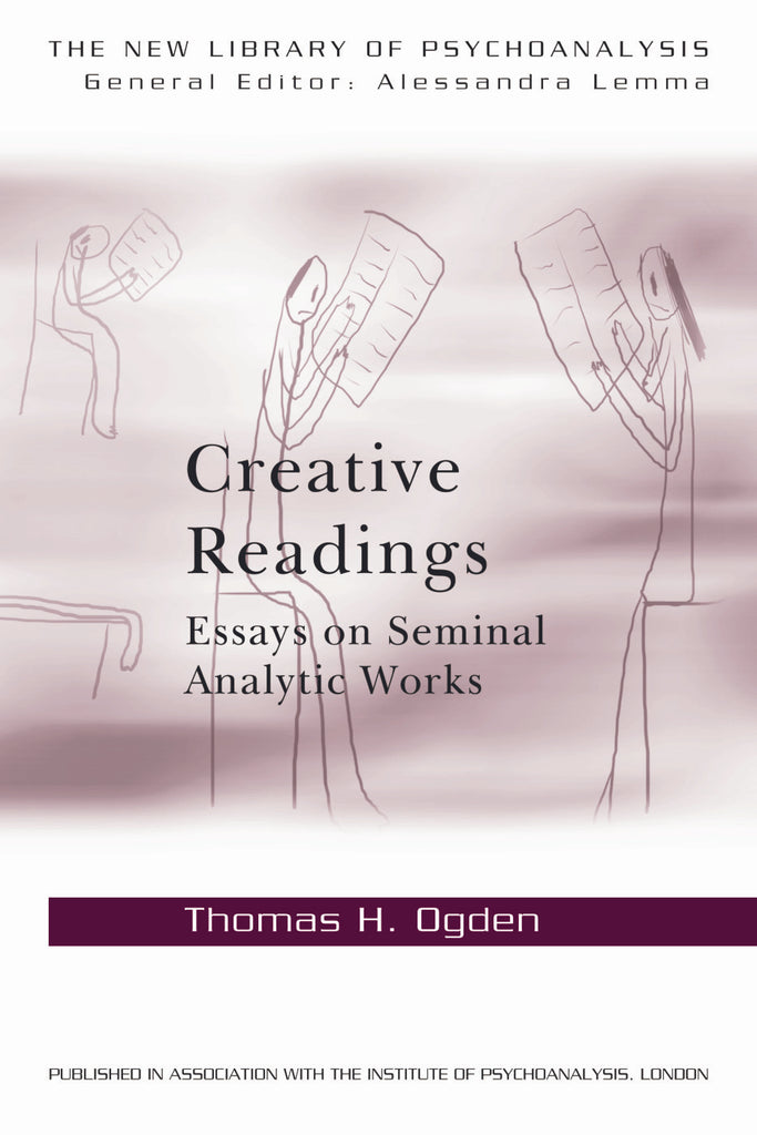 Creative Readings: Essays on Seminal Analytic Works | Zookal Textbooks | Zookal Textbooks
