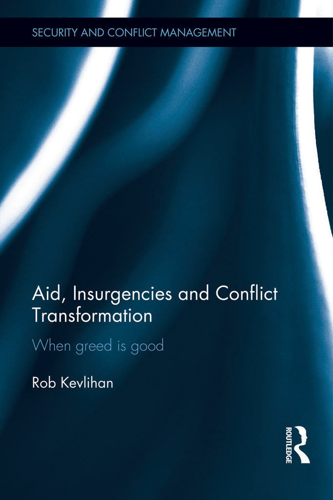 Aid, Insurgencies and Conflict Transformation | Zookal Textbooks | Zookal Textbooks