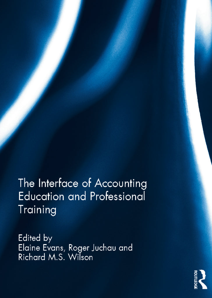The Interface of Accounting Education and Professional Training | Zookal Textbooks | Zookal Textbooks