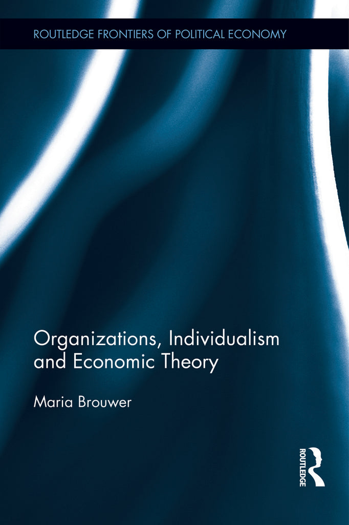 Organizations, Individualism and Economic Theory | Zookal Textbooks | Zookal Textbooks