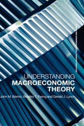 Understanding Macroeconomic Theory | Zookal Textbooks | Zookal Textbooks