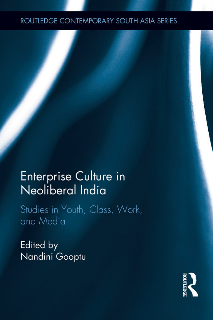 Enterprise Culture in Neoliberal India | Zookal Textbooks | Zookal Textbooks