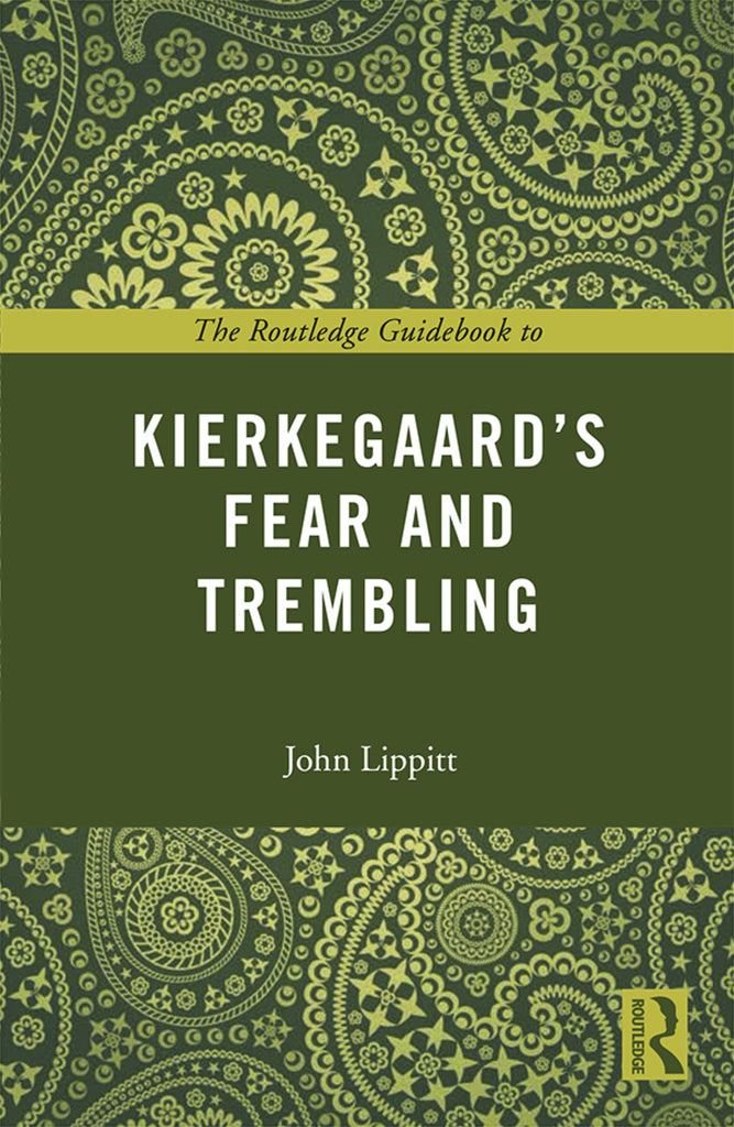 The Routledge Guidebook to Kierkegaard's Fear and Trembling | Zookal Textbooks | Zookal Textbooks