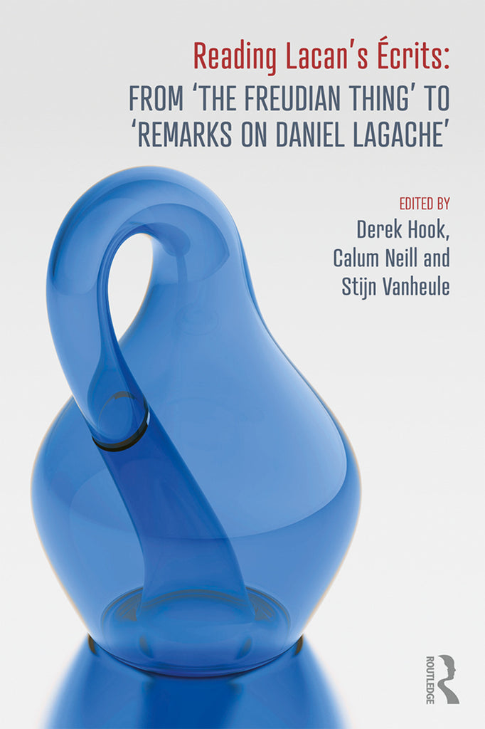 Reading Lacan's Écrits: From ‘The Freudian Thing’ to 'Remarks on Daniel Lagache' | Zookal Textbooks | Zookal Textbooks