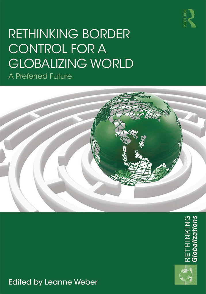 Rethinking Border Control for a Globalizing World | Zookal Textbooks | Zookal Textbooks