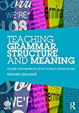 Teaching Grammar, Structure and Meaning | Zookal Textbooks | Zookal Textbooks