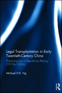 Legal Transplantation in Early Twentieth-Century China | Zookal Textbooks | Zookal Textbooks