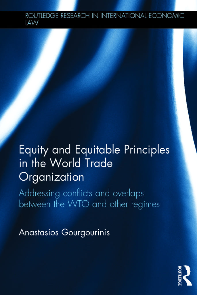 Equity and Equitable Principles in the World Trade Organization | Zookal Textbooks | Zookal Textbooks