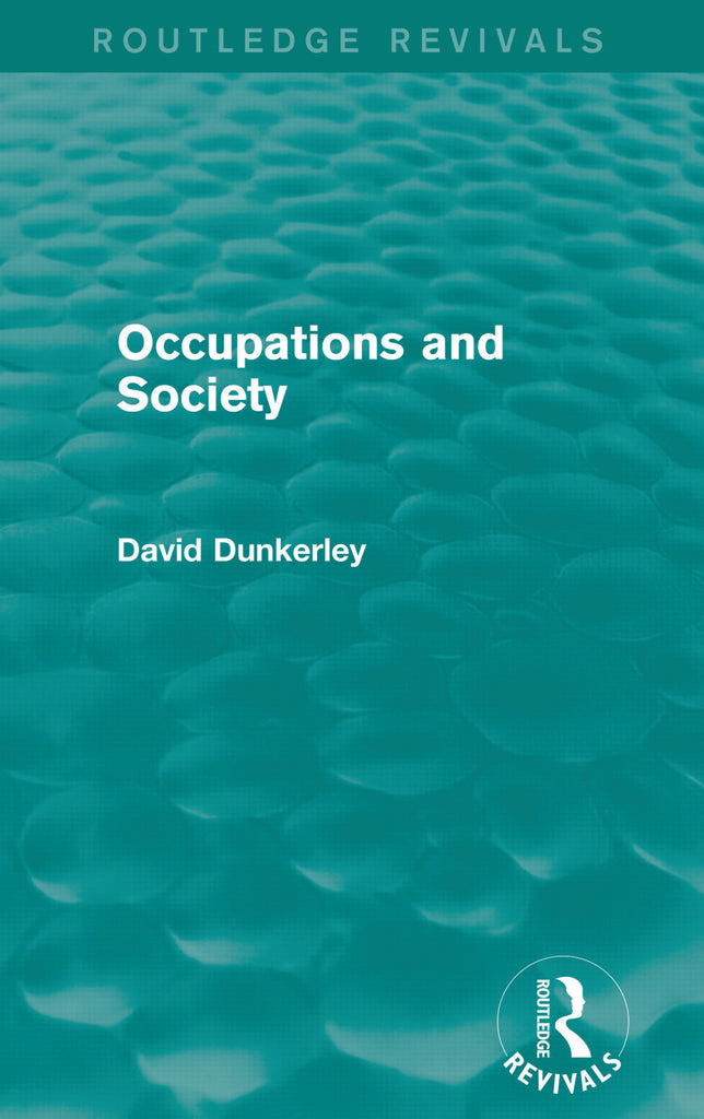 Occupations and Society (Routledge Revivals) | Zookal Textbooks | Zookal Textbooks