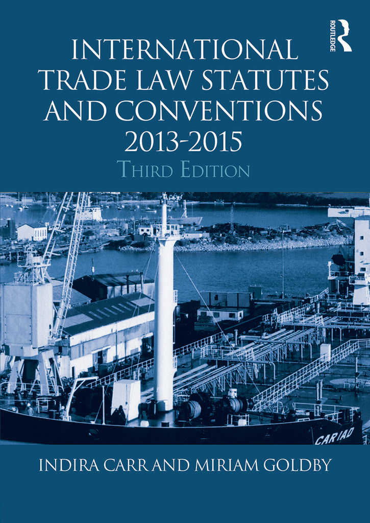 International Trade Law Statutes and Conventions 2013-2015 | Zookal Textbooks | Zookal Textbooks