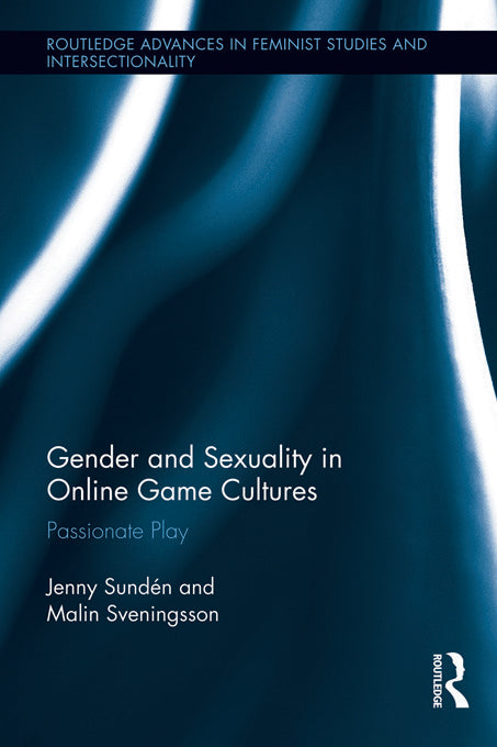 Gender and Sexuality in Online Game Cultures | Zookal Textbooks | Zookal Textbooks