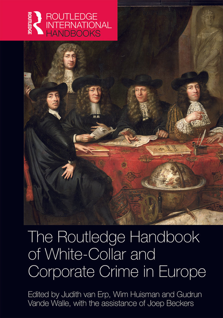 The Routledge Handbook of White-Collar and Corporate Crime in Europe | Zookal Textbooks | Zookal Textbooks