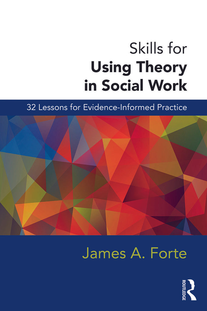 Skills for Using Theory in Social Work | Zookal Textbooks | Zookal Textbooks