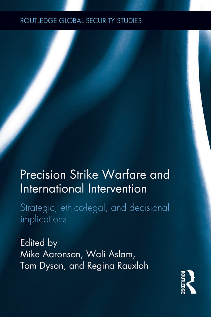 Precision Strike Warfare and International Intervention | Zookal Textbooks | Zookal Textbooks
