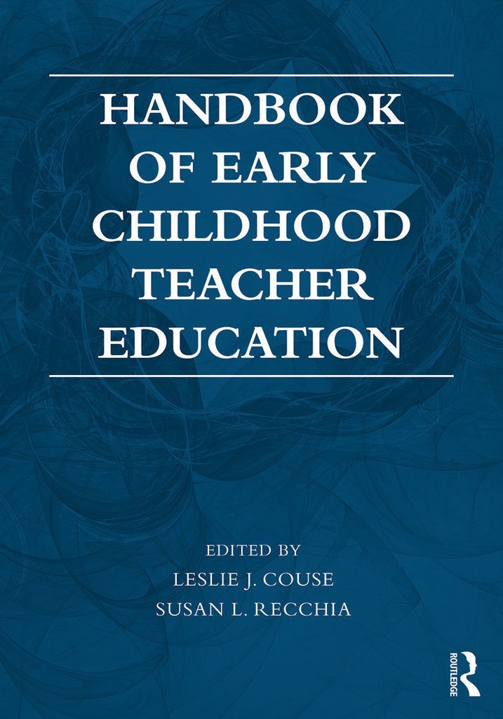 Handbook of Early Childhood Teacher Education | Zookal Textbooks | Zookal Textbooks