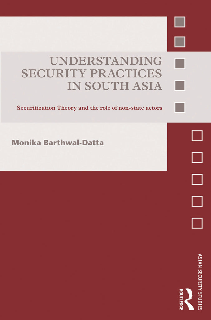 Understanding Security Practices in South Asia | Zookal Textbooks | Zookal Textbooks