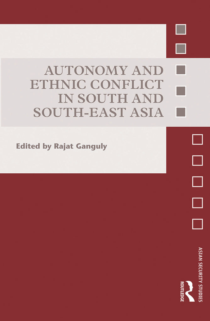 Autonomy and Ethnic Conflict in South and South-East Asia | Zookal Textbooks | Zookal Textbooks