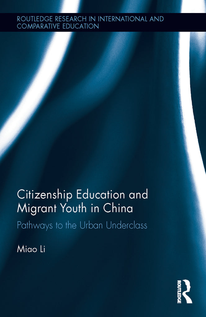 Citizenship Education and Migrant Youth in China | Zookal Textbooks | Zookal Textbooks