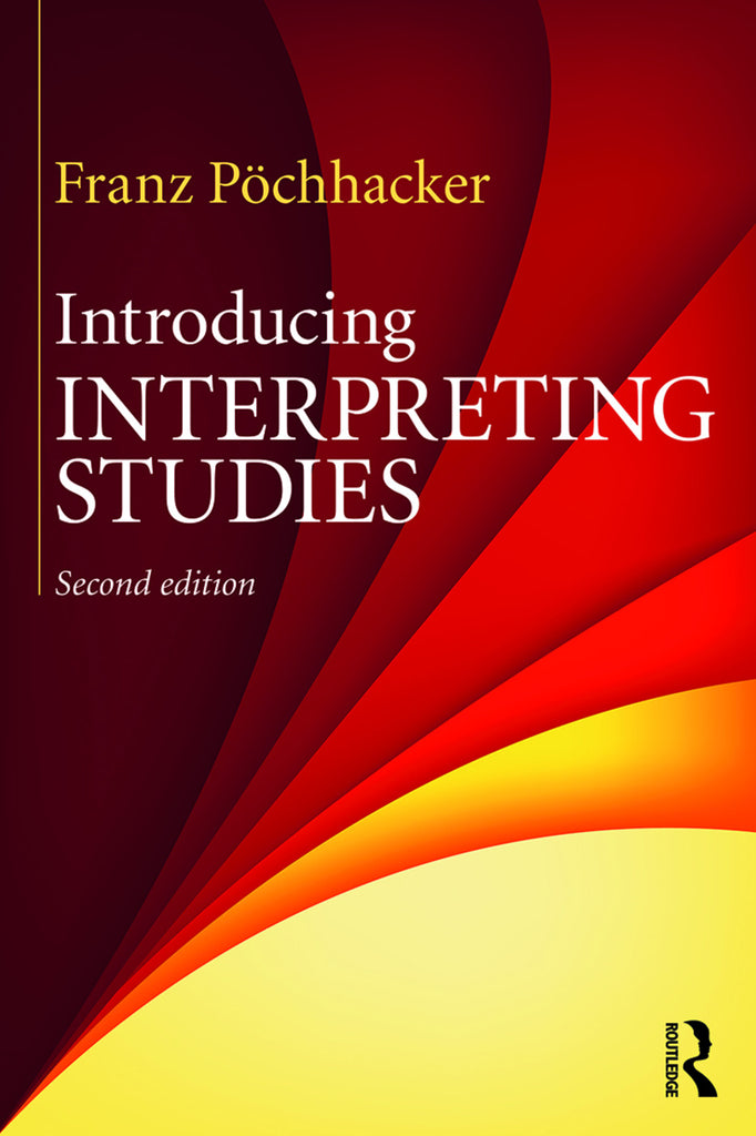 Introducing Interpreting Studies | Zookal Textbooks | Zookal Textbooks