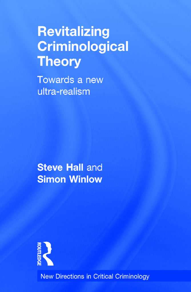 Revitalizing Criminological Theory: | Zookal Textbooks | Zookal Textbooks