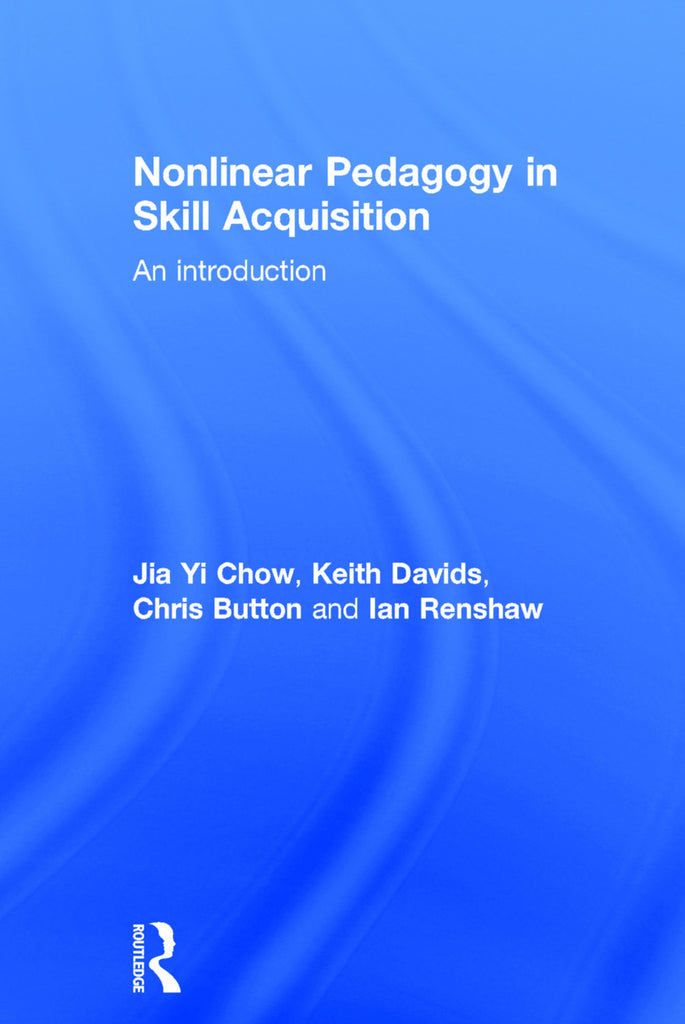 Nonlinear Pedagogy in Skill Acquisition | Zookal Textbooks | Zookal Textbooks