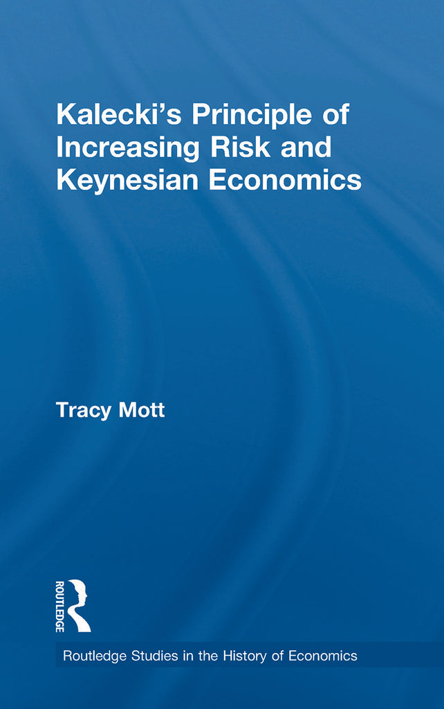 Kalecki's Principle of Increasing Risk and Keynesian Economics | Zookal Textbooks | Zookal Textbooks
