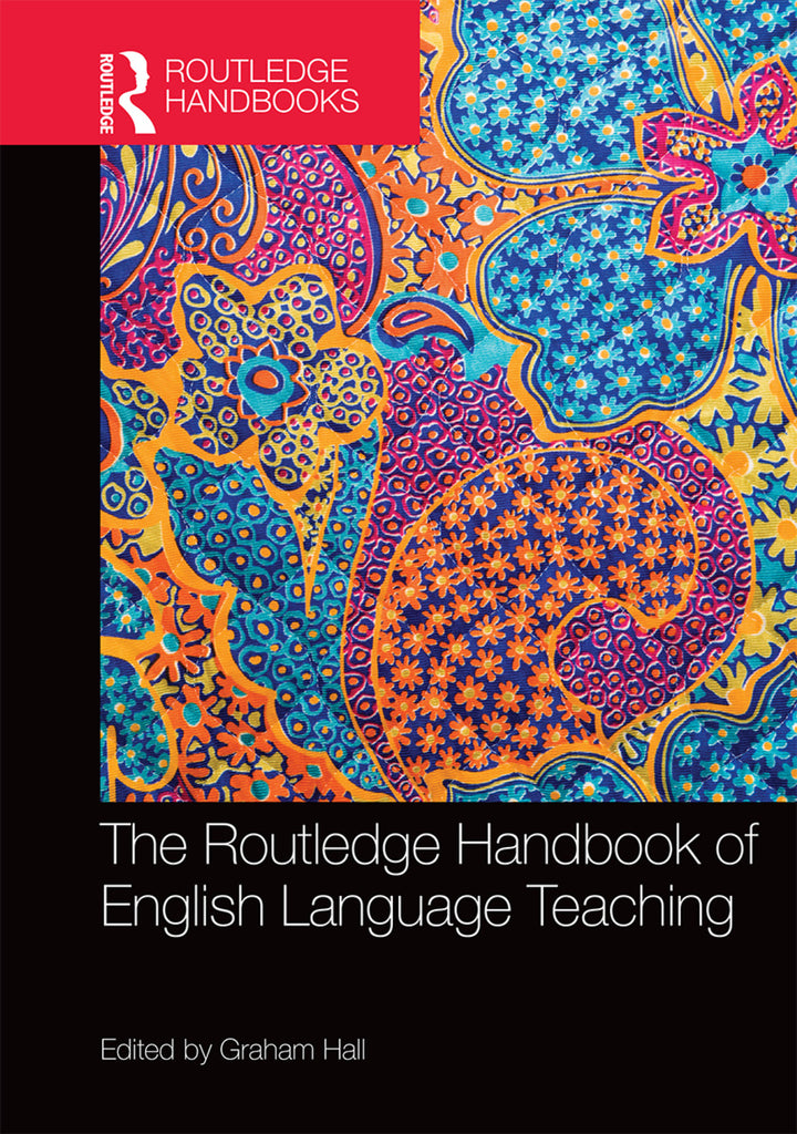 The Routledge Handbook of English Language Teaching | Zookal Textbooks | Zookal Textbooks