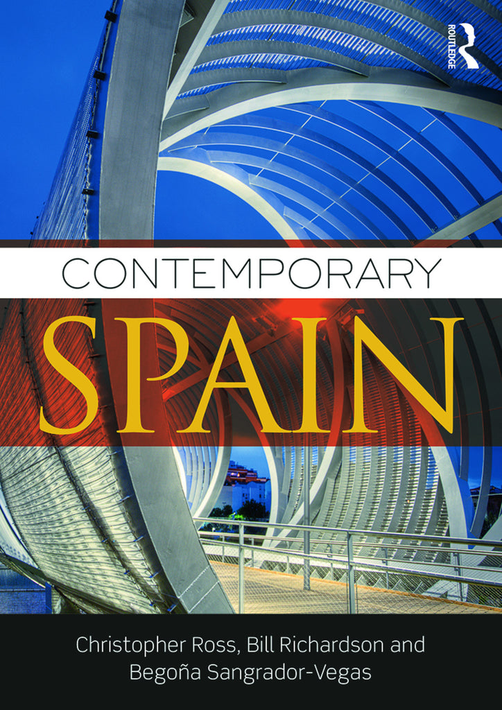 Contemporary Spain | Zookal Textbooks | Zookal Textbooks