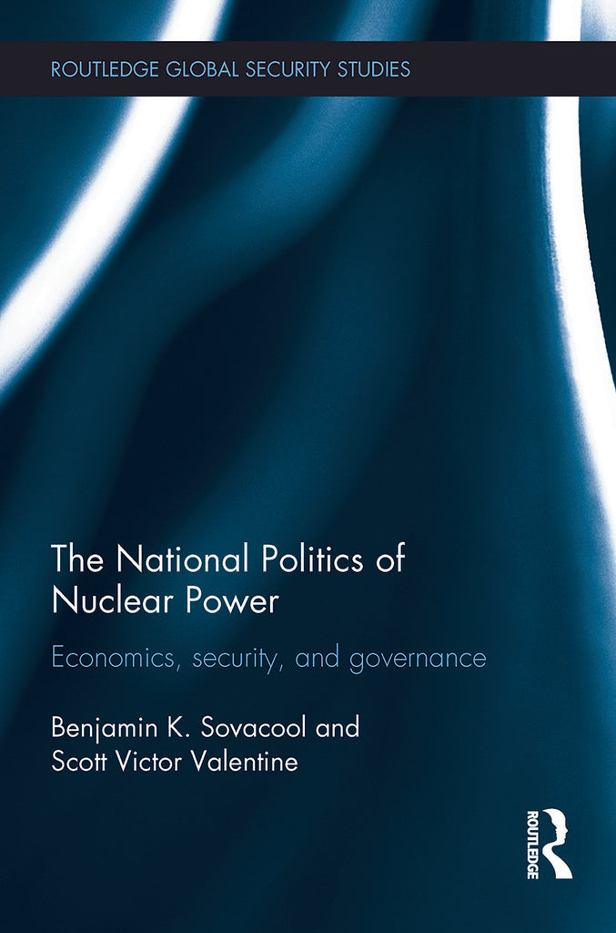 The National Politics of Nuclear Power | Zookal Textbooks | Zookal Textbooks