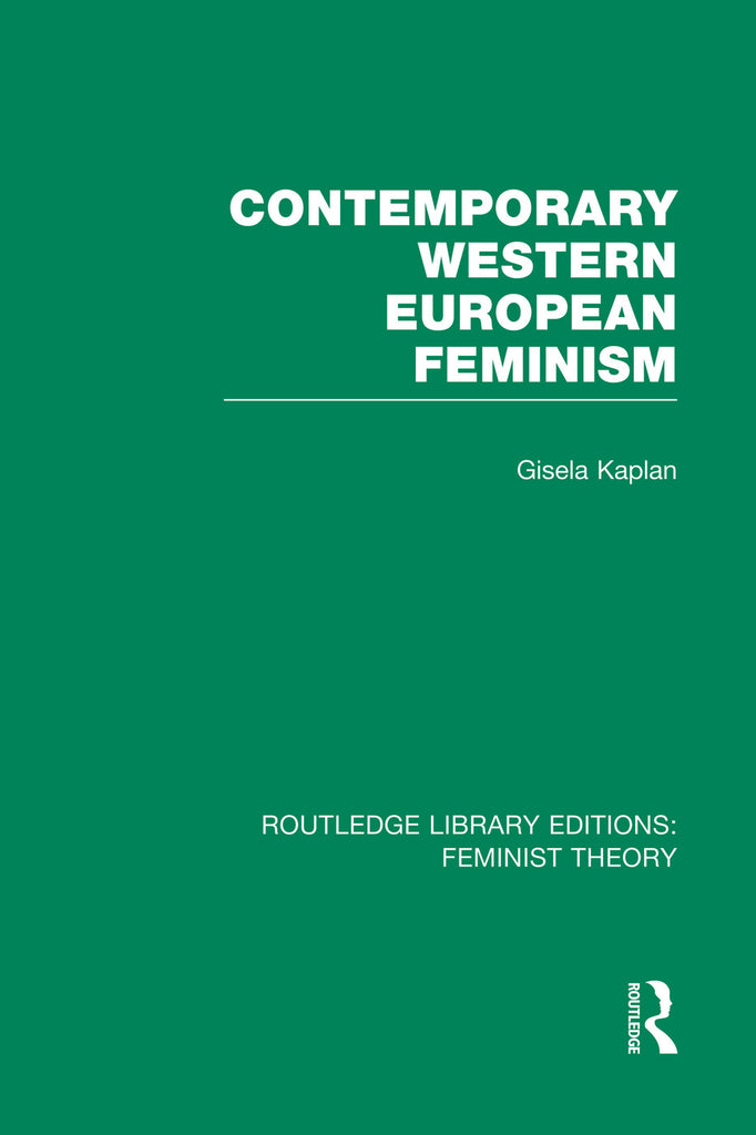 Contemporary Western European Feminism (RLE Feminist Theory) | Zookal Textbooks | Zookal Textbooks