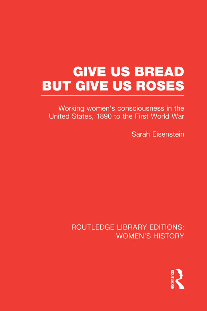 Give Us Bread but Give Us Roses | Zookal Textbooks | Zookal Textbooks