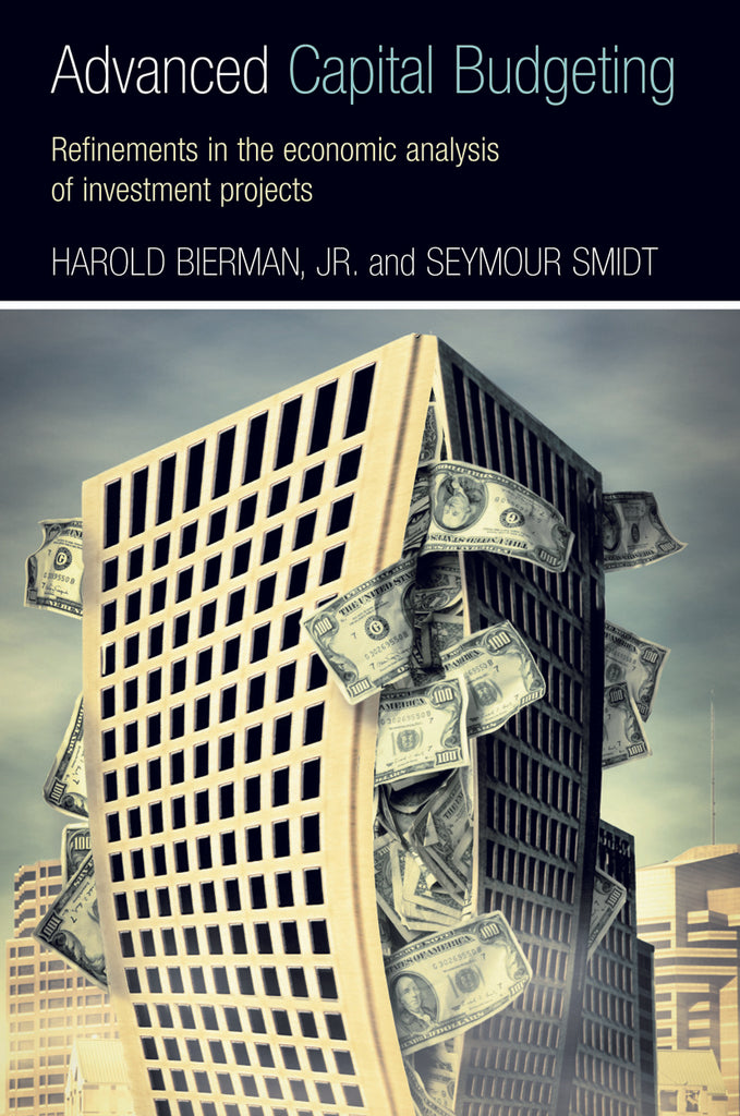Advanced Capital Budgeting | Zookal Textbooks | Zookal Textbooks