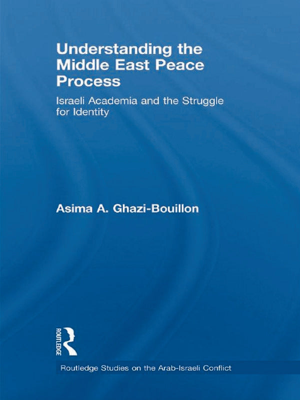 Understanding the Middle East Peace Process | Zookal Textbooks | Zookal Textbooks