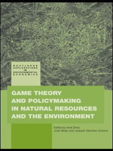Game Theory and Policy Making in Natural Resources and the Environment | Zookal Textbooks | Zookal Textbooks