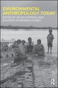 Environmental Anthropology Today | Zookal Textbooks | Zookal Textbooks