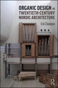 Organic Design in Twentieth-Century Nordic Architecture | Zookal Textbooks | Zookal Textbooks