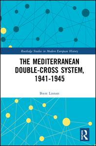 The Mediterranean Double-Cross System, 1941-1945 | Zookal Textbooks | Zookal Textbooks