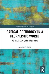 Radical Orthodoxy in a Pluralistic World | Zookal Textbooks | Zookal Textbooks