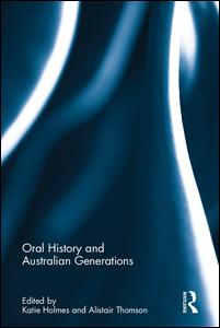Oral History and Australian Generations | Zookal Textbooks | Zookal Textbooks